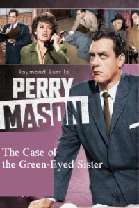 Erle Stanley Gardner [Gardner, Erle Stanley] — Case of the Green-Eyed Sister