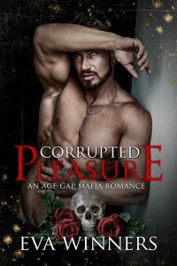 Unknown — Eva Winners - Kingpins of the Syndicate 0.5 - Corrupted Pleasure