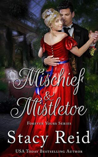 Stacy Reid — Mischief and Mistletoe