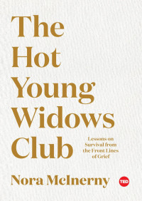 Nora McInerny — The Hot Young Widows Club