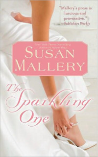 Susan Mallery — The Sparkling One