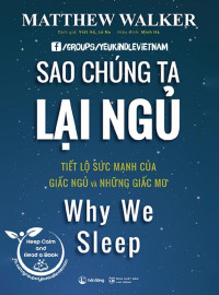 Matthew Walker — Sao Chúng Ta Lại Ngủ