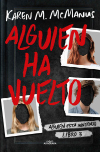 Karen M. McManus — Alguien ha vuelto