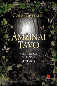 Cate Tiernan — Amžinai tavo