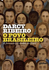 Darcy Ribeiro — O Povo Brasileiro