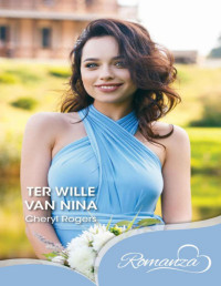 Cheryl Rogers — Ter wille van Nina (Romanza)