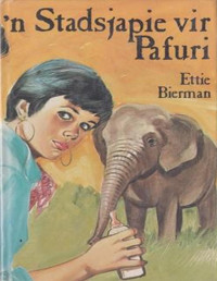 Ettie Bierman — 'n Stadsjapie Vir Pafuri