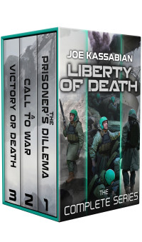 Kassabian, Joe — Liberty of Death: The Complete Series: A Military Sci-Fi Box Set