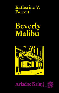 Katherine V. Forrest — Beverly Malibu