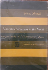 Frank Stanzel — Narrative Situation in the Novel