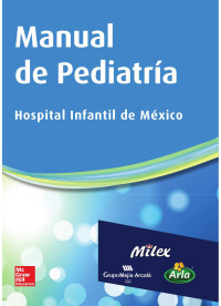 García Aranda, José Alberto; Chico Velasco, Rebeca Gómez; Valencia Mayoral, Pedro Francisco — Manual de pediatría