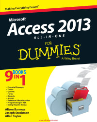 Barrows, Alison, Stockman, Joseph C., Taylor, Allen G. — Access 2013 All-in-One For Dummies