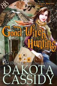Dakota Cassidy — Good Witch Hunting