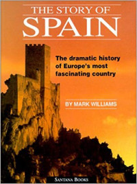 Mark R. Williams — The Story of Spain
