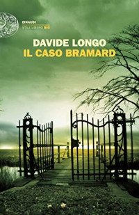 Davide Longo — Il caso Bramard