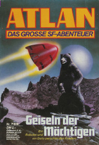 Falk-Ingo Klee — ATLAN 115-Geiseln der Mächtigen (Im Auftrag der Kosmokraten)