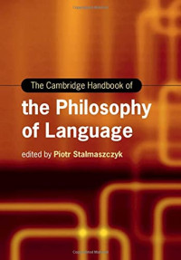Piotr Stalmaszczyk — The Cambridge Handbook of the Philosophy of Language