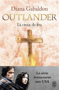 Diana Gabaldon — La croix de feu