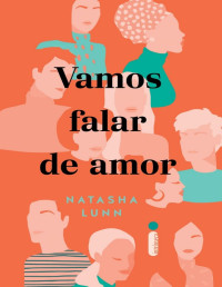 Natasha Lunn — Vamos falar de amor