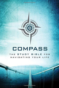 Unknown — Compass: The Study Bible for Navigating Your Life
