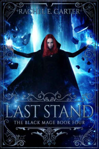 Rachel E. Carter [Carter, Rachel E.] — Last Stand