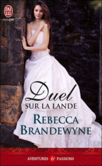 Rebecca Brandewyne — Duel sur la lande