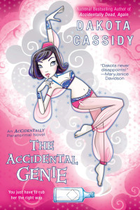 Dakota Cassidy — The Accidental Genie