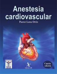 Pastor Luna Ortiz — Anestesia cardiovascular