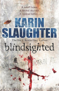 Karin Slaughter — Blindsighted