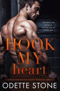 Odette Stone — Hook My Heart