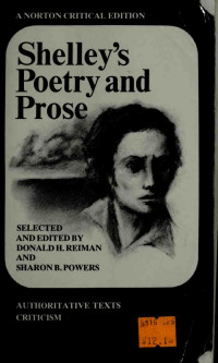 Percy Bysshe Shelley — Shelley's Poetry and Prose (Norton Critical Edition)