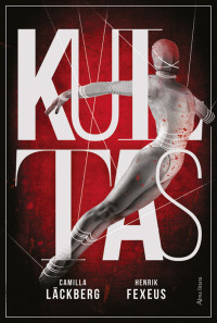 Camilla Läckberg, Henrik Fexeus — Kultas