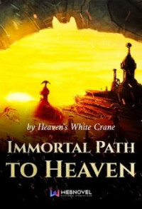 Heaven's White Crane — Immortal Path to Heaven c1-725