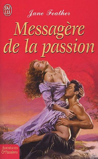 Inconnu(e) — Méssagère de la passion Jane Feather