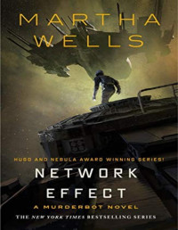 Martha Wells — Network Effect