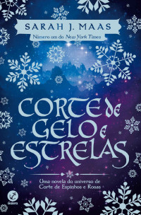 Sarah J. Maas [Maas, Sarah J.] — Corte de Gelo e Estrelas