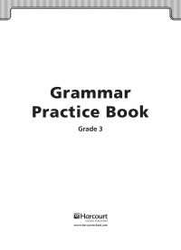 Houghton Mifflin Harcourt [Harcourt, Houghton Mifflin] — Grammar Practice Book Grade 3