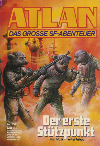 Falk-Ingo Klee — ATLAN 80-Der erste Stützpunkt (Im Auftrag der Kosmokraten)