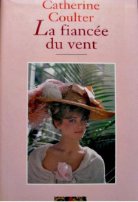 Catherine Coulter — Les Fiancées - Intégrale
