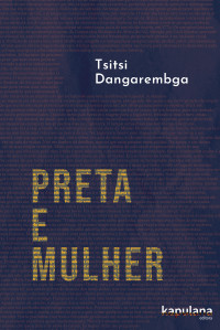 Tsitsi Dangarembga — Preta e mulher
