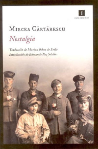 Mircea Cartarescu — Nostalgia