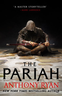 Anthony Ryan — The Pariah