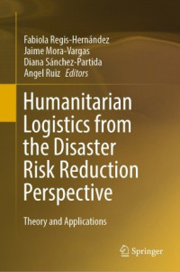 ,,, — Humanitarian Logistics from the Disaster Risk Reduction Perspective
