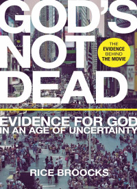 Rice Broocks — God's Not Dead