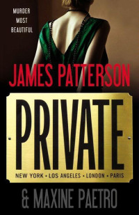 James Patterson & Maxine Paetro — Private