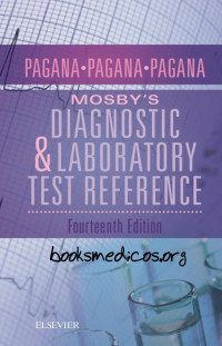 BOOKSMEDICOS.ORG — Mosbys Diagnostic and Laboratory Test Reference