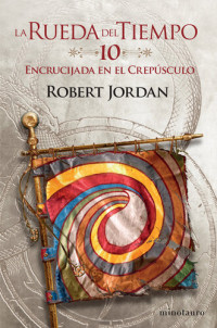 Robert Jordan — Encrucijada en el crepúsculo