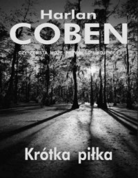 Coben Harlan — Krótka piłka