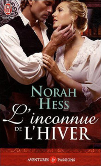 Norah Hess [Hess, Norah] — L'inconnue de l'hiver