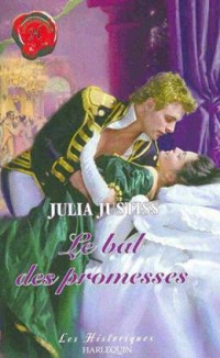 Justiss, Julia [Justiss, Julia] — The Wellingford 2 - Le Bal des promesses